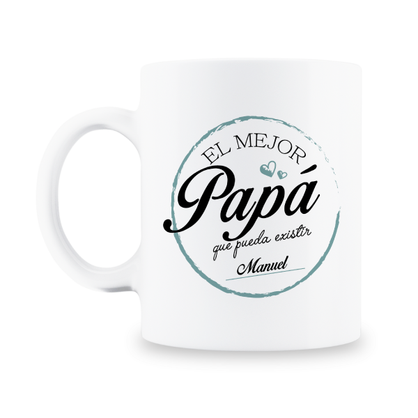 MS Regalos Personalizados | Taza personalizada | El mejor papá que pueda existir | My Sign Lima Peru