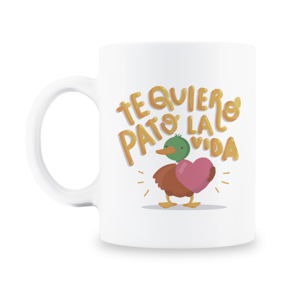 MS Regalos Personalizados | Taza personalizada | Te quiero pato la vida | My Sign Lima Peru