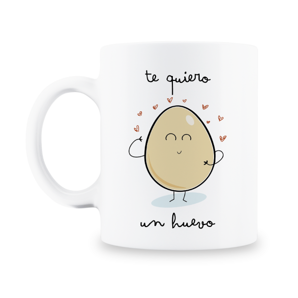 MS Regalos Personalizados | Taza personalizada | Te quiero un huevo | My Sign Lima Peru
