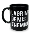 MS Regalos Personalizados | Taza Sarcástica | Lágrima de mis enemigos | My Sign Lima Peru