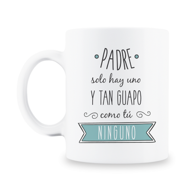 MS Regalos Personalizados | Taza personalizada | Padre solo hay uno | My Sign Lima Peru