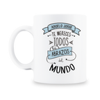 MS Regalos Personalizados | Taza personalizada | Abuelo te mereces todos los abrazos | My Sign Lima Peru