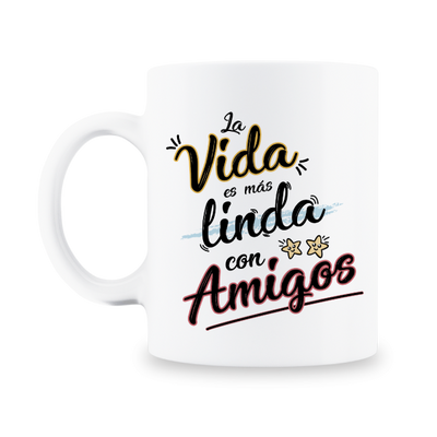 MS Regalos Personalizados | Taza personalizada | La vida es más linda con amigos | My Sign Lima Peru