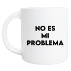 MS Regalos Personalizados | Taza Vibe | No es mi problema | My Sign Lima Peru