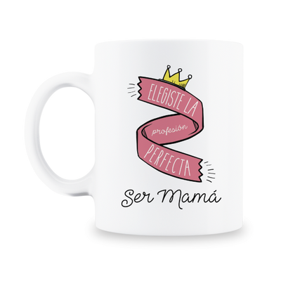 MS Regalos Personalizados | Taza personalizada | Mamá profesión perfecta | My Sign Lima Peru