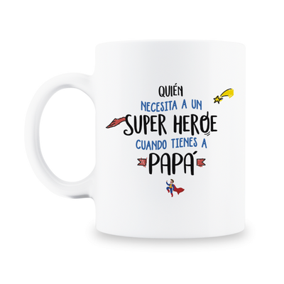 MS Regalos Personalizados | Taza personalizada | Quien necesita a un súper héroe | My Sign Lima Peru