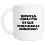 MS Regalos Personalizados | Taza Vibe | Tengo la sensación | My Sign Lima Peru
