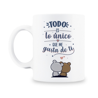 MS Regalos Personalizados | Taza personalizada | Todo me gusta de ti | My Sign Lima Peru