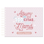 Álbum | 100 citas con Mamá